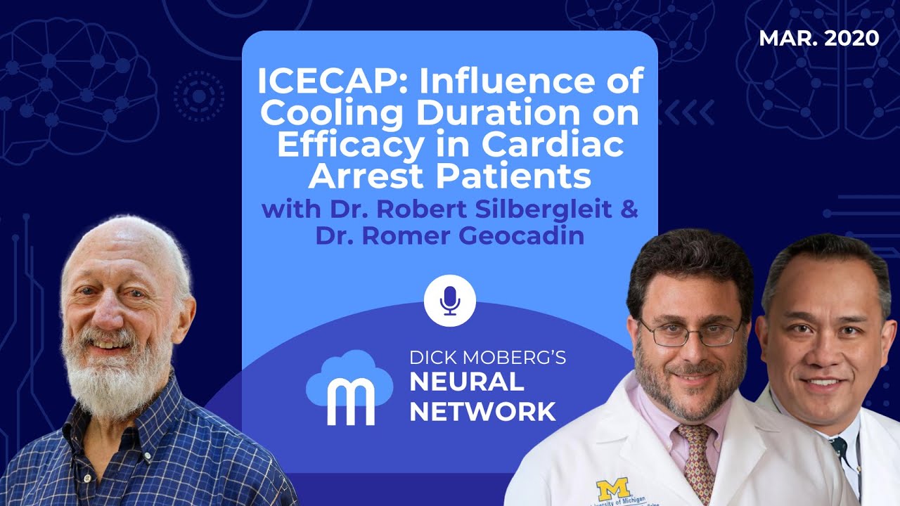 ICECAP with Dr. Robert Silbergleit & Dr. Romer Geocadin