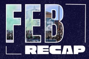 February Recap